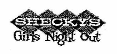 SHECKY'S GIRLS NIGHT OUT