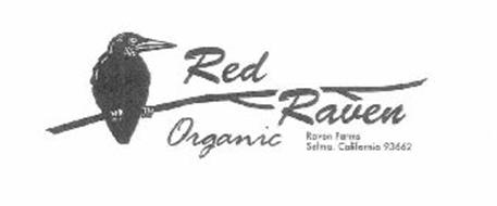 RED RAVEN ORGANIC RAVEN FARMS SELMA, CALIFORNIA 93662