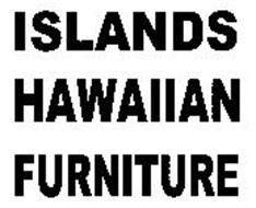 ISLANDS HAWAIIAN FURNITURE