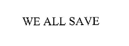 WE ALL SAVE