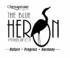 THE BLUE HERON PROJECT CHESAPEAKE VIRGINIA  NATURE · PROGRESS · HARMONY