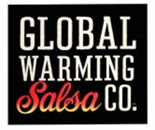 GLOBAL WARMING SALSA CO.