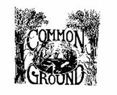 COMMON GROUND