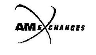 AM EXCHANGES