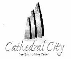 CATHEDRAL CITY THE SPIRIT OF THE DESERT