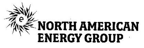 E NORTH AMERICAN ENERGY GROUP
