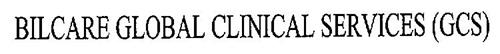 BILCARE GLOBAL CLINICAL SERVICES (GCS)