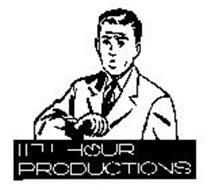 11TH HOUR PRODUCTIONS