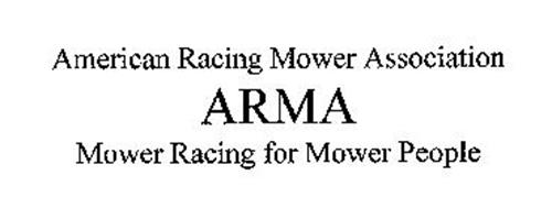 ARMA AMERICAN RACING MOWER ASSOCIATION MOWER RACING FOR MOWER PEOPLE