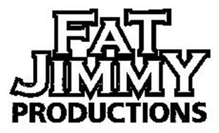 FAT JIMMY PRODUCTIONS