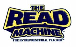 THE READ MACHINE THE ENTREPRENEURIAL TEACHER