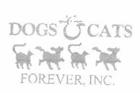 DOGS & CATS FOREVER, INC.