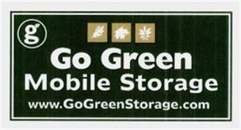 G GO GREEN MOBILE STORAGE WWW.GOGREENSTORAGE.COM