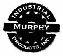 MURPHY INDUSTRIAL PRODUCTS, INC.