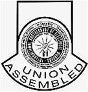 UNION ASSEMBLED · AFFILIATED WITH · AMERICAN FEDERATION OF LABOR & CONGRESS OF INDUSTRIAL ORGANIZATIONS & CANADIAN LABOUR CONGRESS INTERNATIONAL BROTHERHOOD OF ELECTRICAL WORKERS · ORGANIZED NOV. 28, 1891