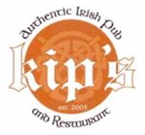 KIP'S AUTHENTIC IRISH PUB AND RESTAURANT EST. 2005