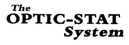 THE OPTIC-STAT SYSTEM