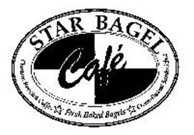 STAR BAGEL CAFÉ CUSTOM ROASTED COFFEE FRESH BAKED BAGELS OVEN-BAKED SANDWICHES