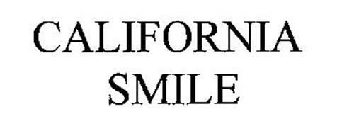 CALIFORNIA SMILE