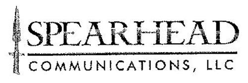 SPEARHEAD COMMUNICATIONS, LLC