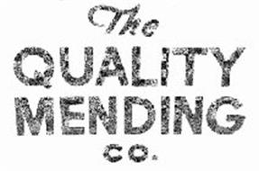 THE QUALITY MENDING CO.