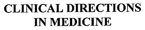 CLINICAL DIRECTIONS IN MEDICINE