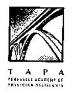 T A P A TENNESSEE ACADEMY OF PHYSICIAN ASSISTANTS