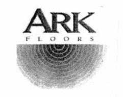 ARK FLOORS