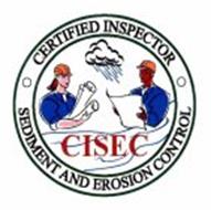 CISEC CERTIFIED INSPECTOR SEDIMENT AND EROSION CONTROL