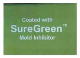 COATED WITH SURE GREEN MOLD INHIBITOR
