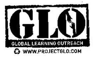 GLO GLOBAL LEARNING OUTREACH WWW.PROJECTGLO.COM