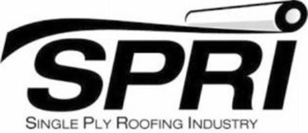 SPRI SINGLE PLY ROOFING INDUSTRY