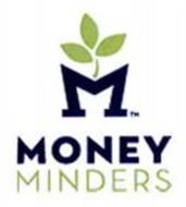 M MONEY MINDERS