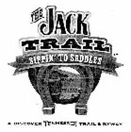 THE JACK TRAIL SIPPIN' TO SADDLES A DISCOVER TENNESSEE TRAIL & BYWAY