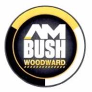 AM BUSH WOODWARD