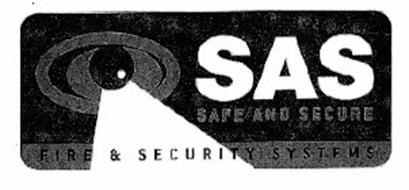 SAS SAFE AND SECURE FIRE & SECURITY SYSTEMS