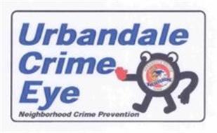 URBANDALE CRIME EYE NEIGHBORHOOD CRIME PREVENTION