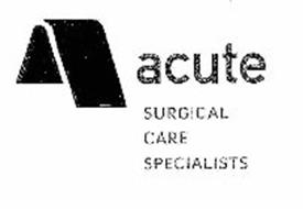 ACUTE SURGICAL CARE SPECIALISTS