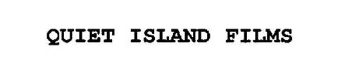 QUIET ISLAND FILMS