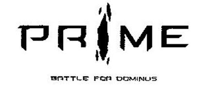 PRIME BATTLE FOR DOMINUS
