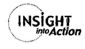 INSIGHT INTO ACTION