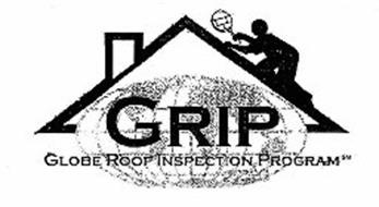 GRIP GLOBE ROOF INSPECTION PROGRAM