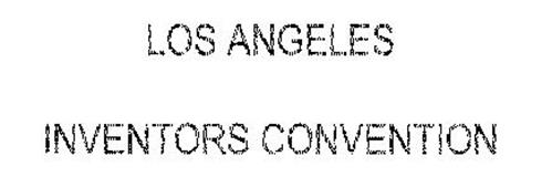 LOS ANGELES INVENTORS CONVENTION