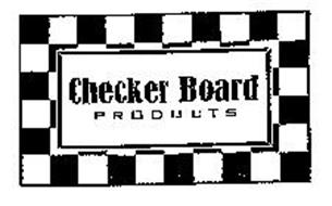CHECKER BOARD PRODUCTS