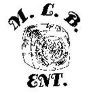 M. L. B. ENT.
