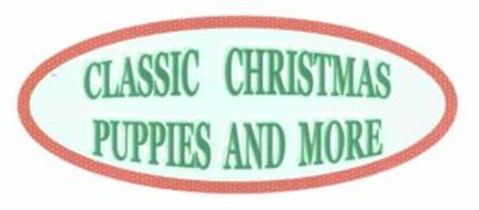 CLASSIC CHRISTMAS PUPPIES AND MORE