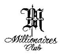 M MILLIONAIRES CLUB