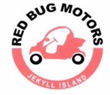 RED BUG MOTORS JEKYLL ISLAND