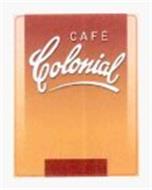 CAFÉ COLONIAL