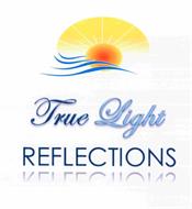 TRUE LIGHT REFLECTIONS